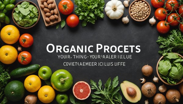 Produits bio : votre allié pour une vie saine et savoureuse